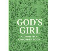 God's Girl: A Christian Coloring Book for Girls