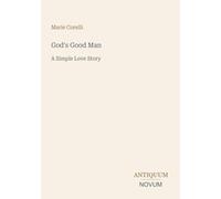 God's Good Man: A Simple Love Story
