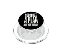 God's Got A Plan Mine Was Terrible PopSockets PopGrip per MagSafe