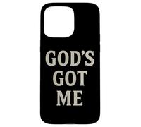 God's Got Me Christian Ispiratrice Fede motivazionale Custodia per iPhone 15 Pro Max