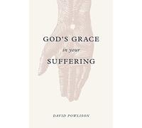 God's Grace in Your Suffering