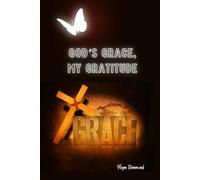God's Grace, My Gratitude: Journal For Thanksgiving