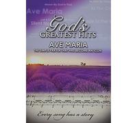 God's Greatest Hits: Ave Maria