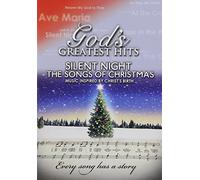 Gods Greatest Hits: Silent Night the Songs of