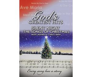 Gods Greatest Hits: Silent Night the Songs of