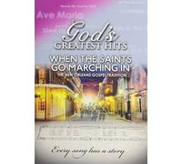 God's Greatest Hits: When the Saints Go Marching