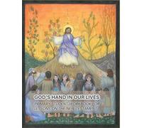 God's Hand In Our Lives: Primary Student Workbook for Lessons on the New Testament
