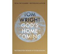 God's Homecoming: The Forgotten Promise of Future Renewal