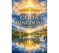 God's Kingdom on Earth