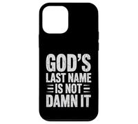 God's Last Name Is Not Damn It Church Sarcasm Jokes - Custodia per iPhone 12 mini