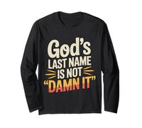 God's Last Name Is Not Damn It Church Sarcasm Jokes - Maglia a Manica