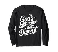 God's Last Name Is Not Damn It Church Sarcasm Jokes Maglia a Manica
