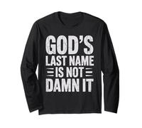 God's Last Name Is Not Damn It Church Sarcasm Jokes - Maglia a Manica