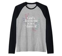 God's Last Name Is Not Damn It Church Sarcasm Jokes - Maglia con Maniche Raglan