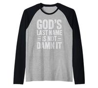 God's Last Name Is Not Damn It Church Sarcasm Jokes - Maglia con Maniche Raglan
