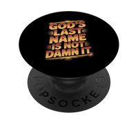 God's Last Name Is Not Damn It Church Sarcasm Jokes - PopSockets PopGrip Adesivo