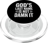 God's Last Name Is Not Damn It Church Sarcasm Jokes - PopSockets PopGrip per MagSafe
