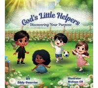 God's Little Helpers: Discovering Your Purpose