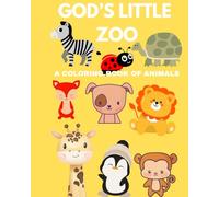 GOD'S LITTLE ZOO: A COLORING BOOK OF ANIMALS