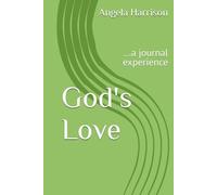 God's Love: a journal experience
