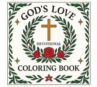 God's Love Devotional Coloring Book: 8.5 x 8.5 pages of inspiration | colors of faith