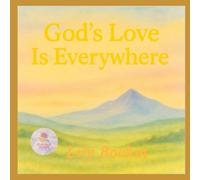 Gods love is everywhere