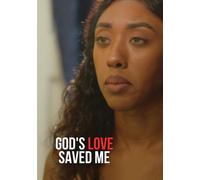 God's Love Saved Me (DVD)