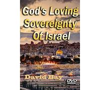 God's Loving Sovereignty of Israel