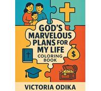 God's Marvelous Plans For My Life Coloring Book: A Christian coloring book about your identity and God's plan for your life