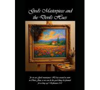 God's Masterpiece and the Devil's Hues