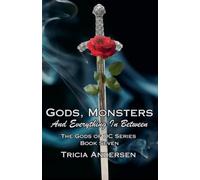 Gods, Monsters and Everything In Between: 7