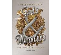 Gods & monsters. La strega e il cacciatore. Vol. 3