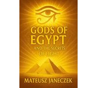 Gods of Egypt and the Secrets of Light