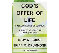 God's Offer of Life: A Survey of Scripture with John 14:6