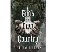 God's Own Country: A Trinity of Novellas