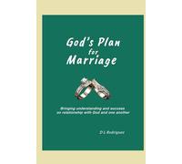 God's Plan for Marriage: Bringing understanding and success on relationship with God and one another