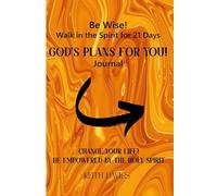 God's Plans for You!: Be Empowered by the Holy Spirit