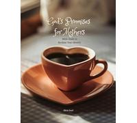 God's Promises for Mothers: Bible Study & Guide to Proclaim Your Identity