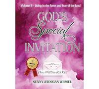 God's Special Invitation, Volume II: How Will You R.S.V.P.?: 2