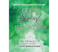 God's Special Invitation, Volume III: How Will You R.S.V.P.?: 3
