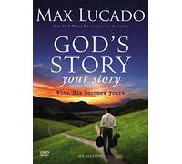 God's Story, Your Story: When His Becomes Yours