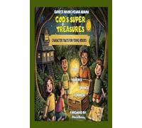 GOD'S SUPER TREASURES: Character Traits for Young Heroes