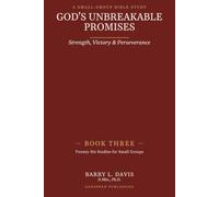 God's Unbreakable Promises Book Three: Strength, Victory, and Perseverance