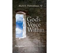 Mark E. Thibodeaux God's Voice within (Tascabile)