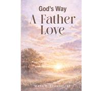 God's Way: A Father's Love