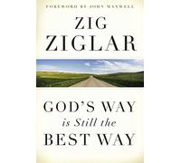 Zig Ziglar God's Way is Still the Best Way (Tascabile)
