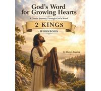 God's Word for Growing Hearts-2 Kings: A Gentle Journey Through God's Word