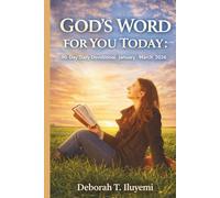 GOD'S WORD FOR YOU TODAY:: 90-Day Daily Devotional, January - March, 2026
