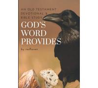 God's Word Provides: An Old Testament Devotional & Bible Study