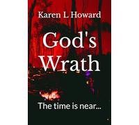 God's Wrath: The time is near...